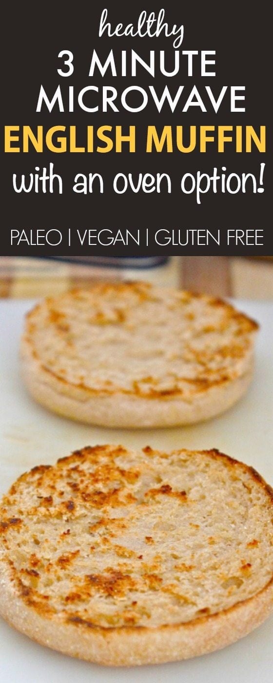 Healthy 3 Minute Microwave English Muffin made with NO flour, NO oil, NO butter and comes with a tested oven option! {vegan, gluten free, paleo recipe}- thebigmansworld.com